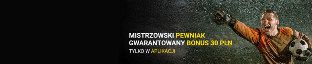 Fortuna bonus 30 zł Mistrzowski Pewniak