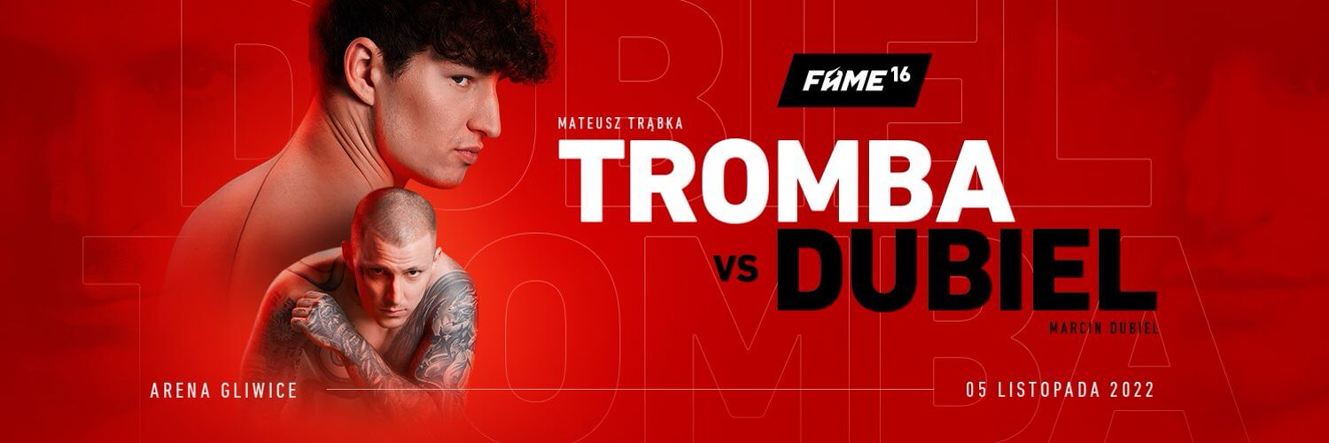 Marcin Dubiel vs Mateusz Tromba Trąbka typy na Fame MMA 16